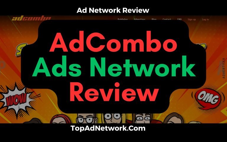 AdCombo Review – Best Affiliate Marketing Ad Network